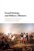 Couverture du livre Grand Strategy and Military Alliances, avec une peinture de soldats à cheval en uniformes historiques.