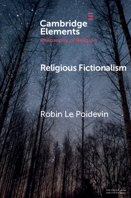 Elements in the Philosophy of Religion- Religious Fictionali ... - cover