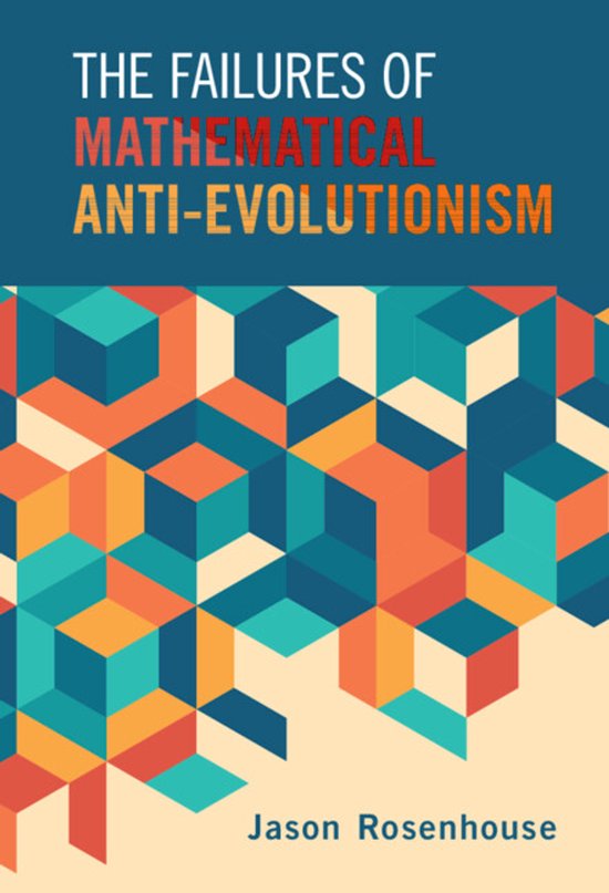 The Failures of Mathematical Anti-Evolutionism - cover