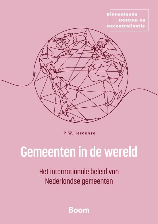 Binnenlands Bestuur en Decentralisatie - Gemeenten in de wereld
