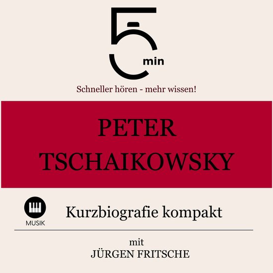 Peter Tschaikowsky: Kurzbiografie kompakt - cover