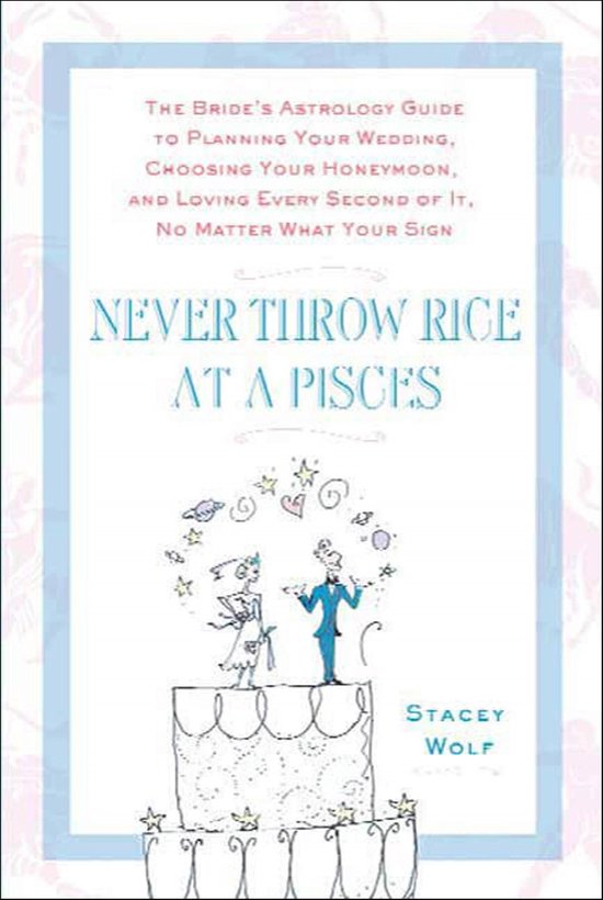 Never Throw Rice at a Pisces - cover