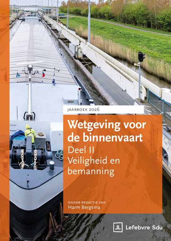 Wetgeving voor de binnenvaart Deel II. Veiligheid en bemanni ... - cover