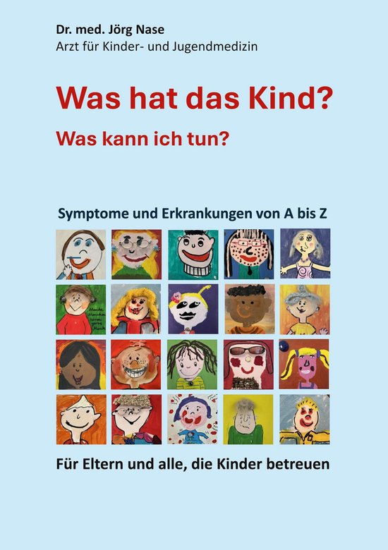 Was hat das Kind? Was kann ich tun? - cover