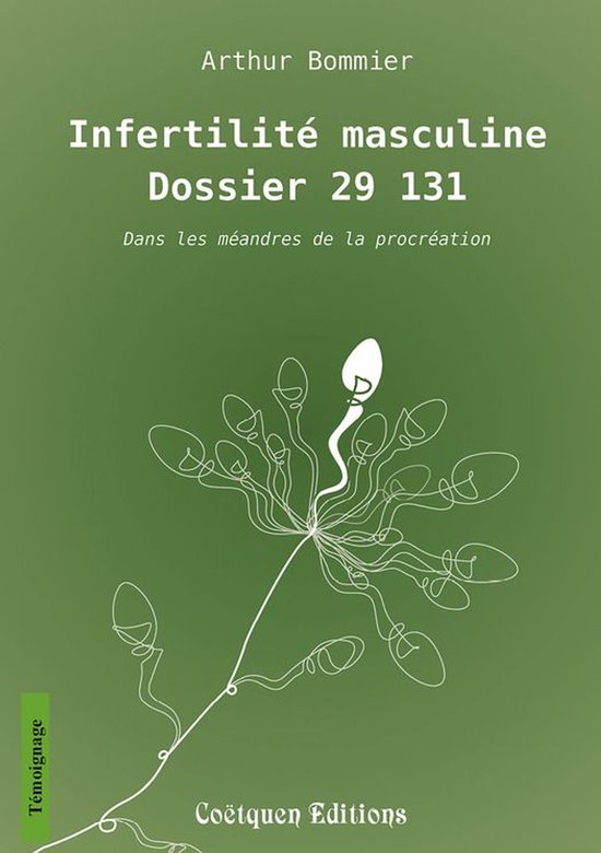 Récit, témoignage - Infertilité masculine, Dossier 29 131 - cover