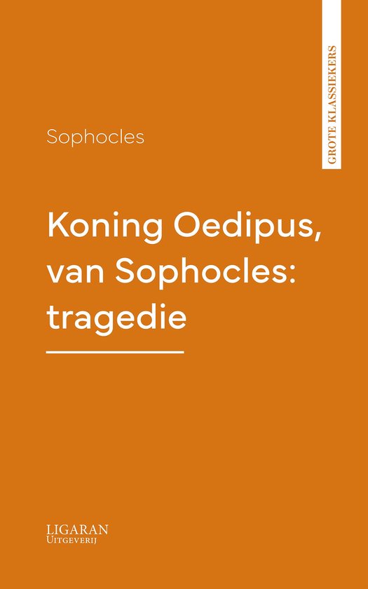 Koning Oedipus, van Sophocles: tragedie - cover