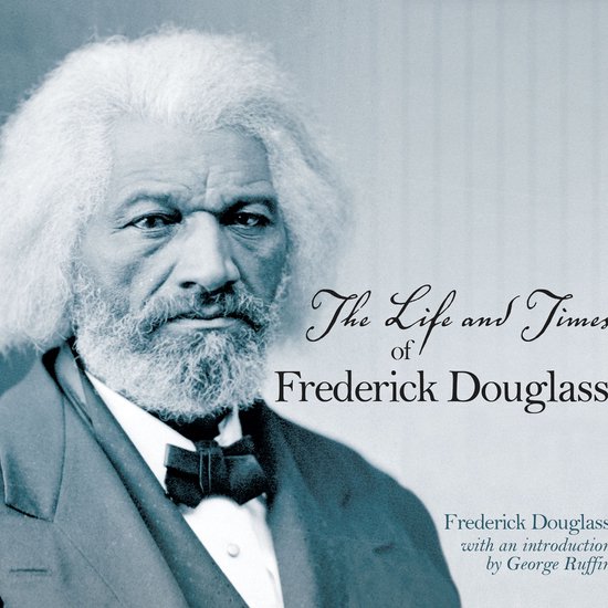 The Life and Times of Frederick Douglass - cover