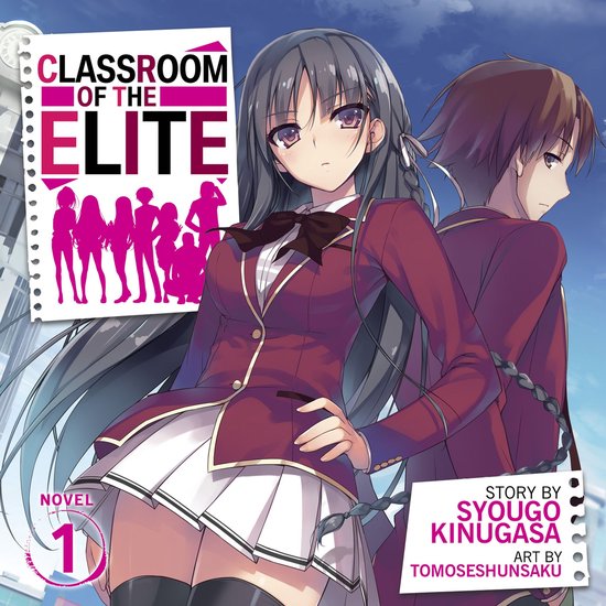 Classroom of the Elite (Light Novel) Vol. 1 - cover