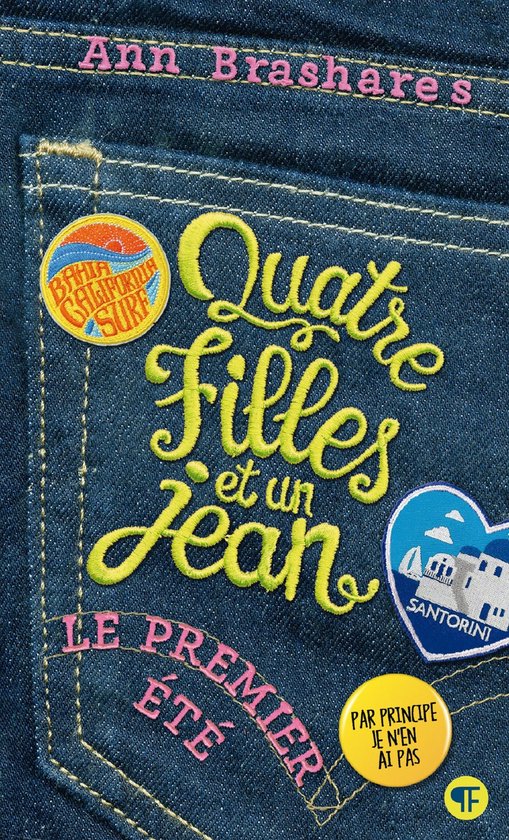 Quatre filles et un jean 1 - Quatre filles et un jean (Tome 1) - Le premier été