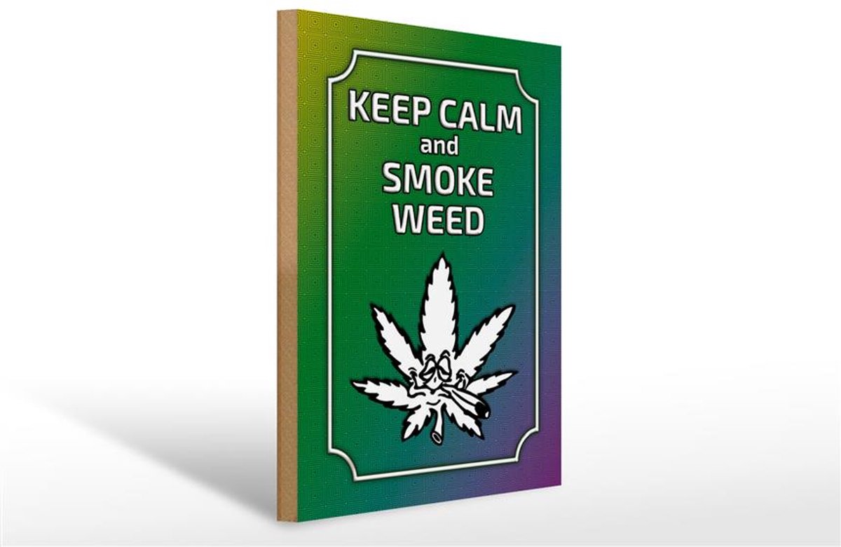 Holzschild Spruch 30x40cm keep calm and smoke weed