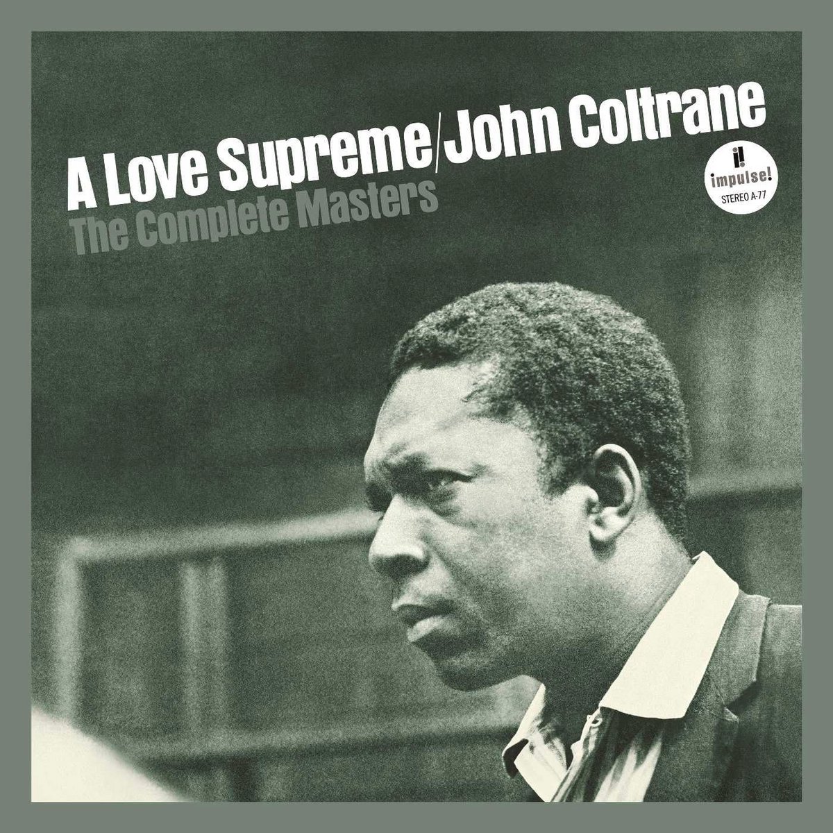 A Love Supreme - Complete Studio Album