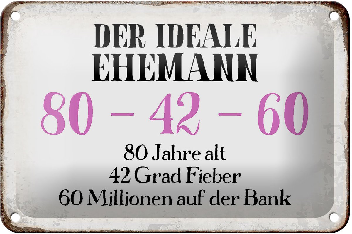 Blechschild Spruch 18x12cm der ideale Ehemann 80-42-60