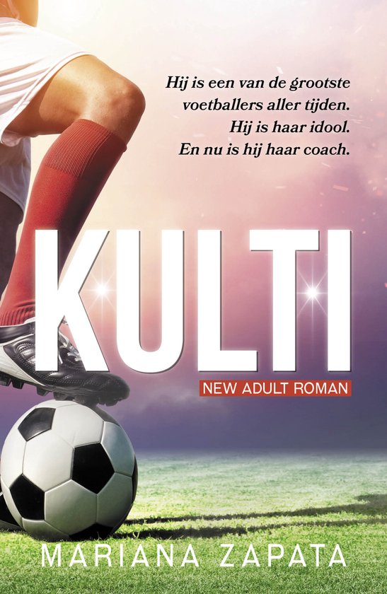 Boek "Kulti" met op de cover een close-up van een voetballer die op een voetbal staat. Tekst: "Hij is een van de grootste voetballers aller tijden. Hij is haar idool. En nu is hij haar coach. KULTI".