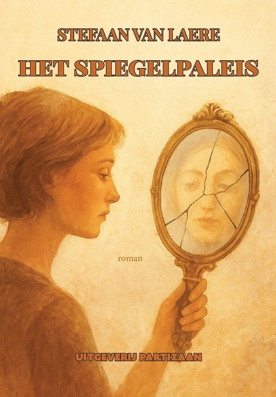 Boekcover: Een vrouw kijkt in een gebarsten spiegel, die haar gezicht reflecteert. Titel: Het Spiegelpaleis.