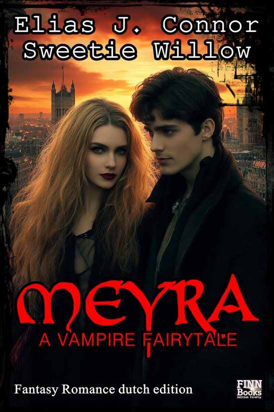 Meyra 1 - Meyra - A vampire fairytale (dutch edition)
