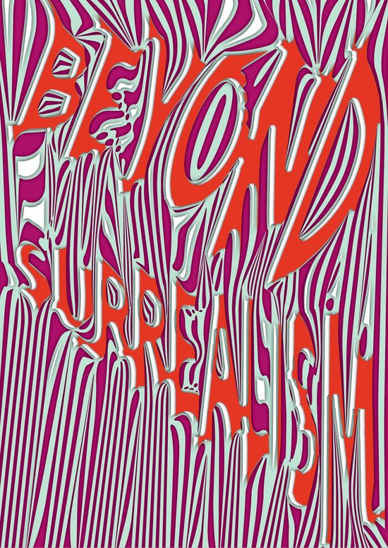 Beyond Surrealism