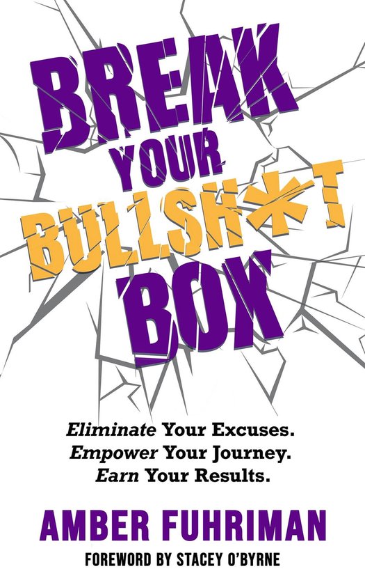 Break Your Bullsh*t Box - cover