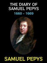 De omslag van "The Diary of Samuel Pepys 1660 - 1669" met een portret van Samuel Pepys in een pruik.