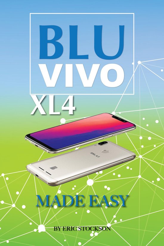 BLU Vivo XL4: Made Easy - cover