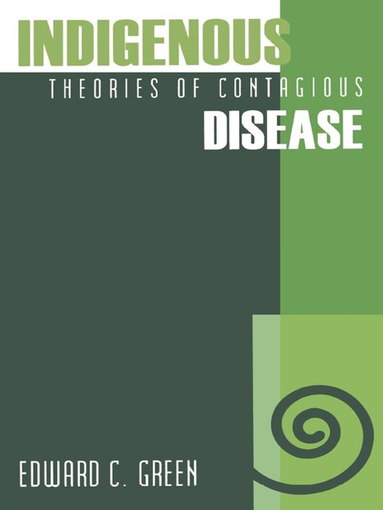 Indigenous Theories of Contagious Disease - cover