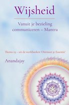 Wijsheid: Vanuit je bezieling communiceren - Mantra