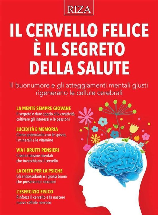 Il cervello felice è il segreto della salute - cover