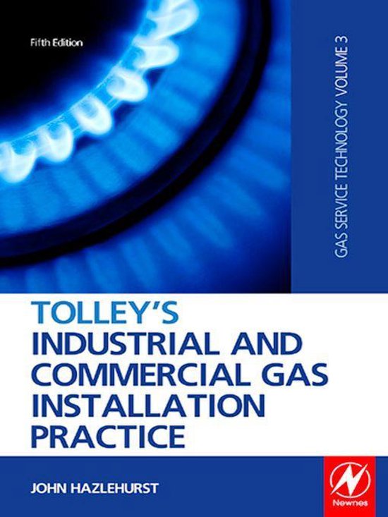 Tolley's Industrial and Commercial Gas Installation Practice - cover