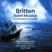 Britten - Saint Nicolas & A Ceremony Of Carols