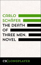 The Death Of Three Men. Novel