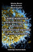 Lääketieteellinen mikrobiologia II: Sterilointi, laboratoriodiagnoosi ja immuunivaste
