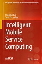 EAI/Springer Innovations in Communication and Computing - Intelligent Mobile Service Computing