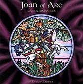 Joan Of Arc: Musical Revelations