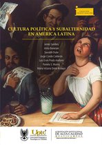 Colección Investigación 136 - Cultura política y subalternidad en América Latina