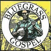 Bluegrass Gospel [Arrival]