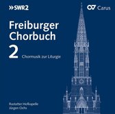 Freiburger Chorbuch 2 - Chormusik Zur Liturgie (CD)