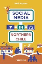 Why We Post 4 - Social Media in Northern Chile