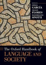 Oxford Handbooks - The Oxford Handbook of Language and Society