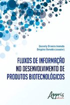Ciências da Comunicação - Fluxos de informação no desenvolvimento de produtos biotecnológicos