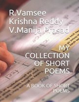 My Collection of Short Poems