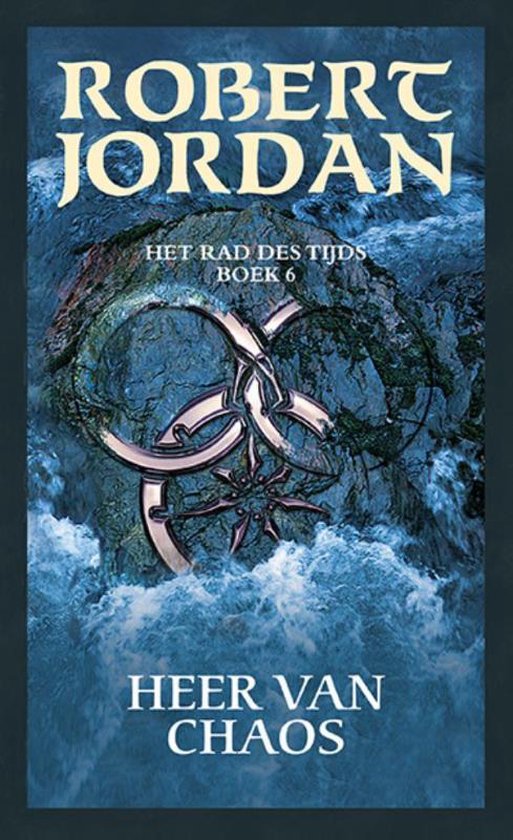 Cover van het boek 'Rad des tijds / 6  Heer van chaos' van Robert Jordan
