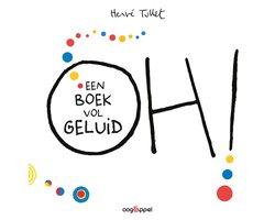 Omslag van Oh ! Een boek vol geluid