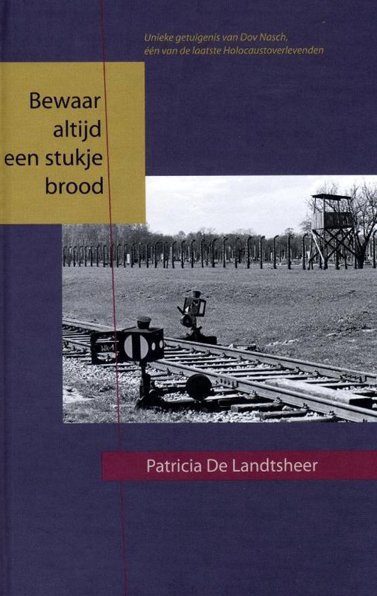 Cover van het boek 'Bewaar altijd een stukje brood' van Patricia de Landtsheer