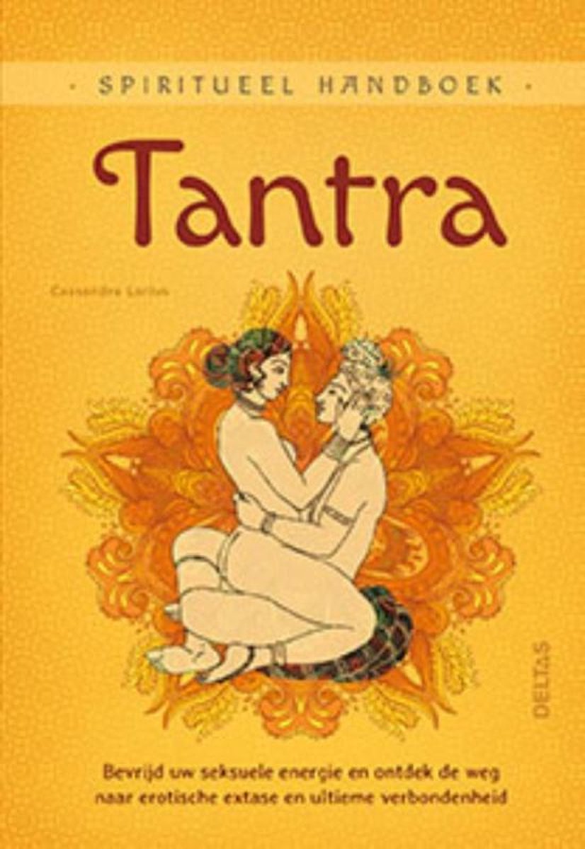 Spiritueel handboek - Tantra