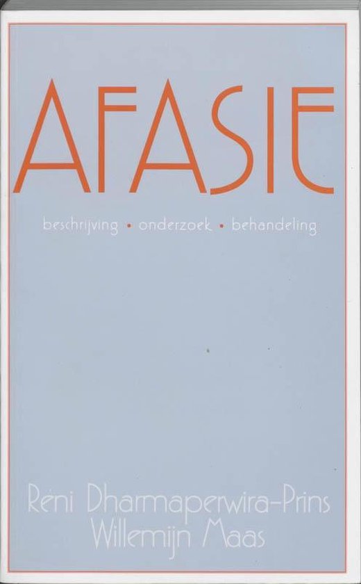 Cover van het boek 'Afasie / druk 10' van W.H.G. Maas en R. Dharmaperwira-Prins