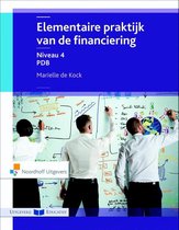 Elementaire praktijk van de financiering Niveau 4 PDB