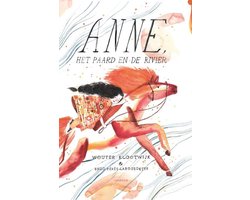 Anne, het paard en de rivier