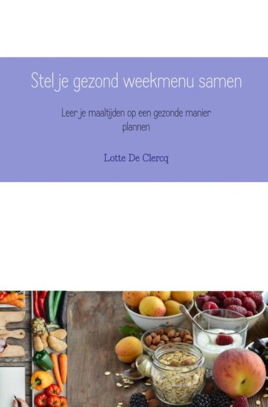 Stel je gezond weekmenu samen - cover