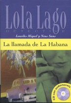 Lola Lago  -  Lola Lago - La llamada de La Habana A2-B1