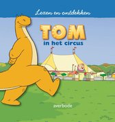 Lezen en Ontdekken  -   Tom in het circus