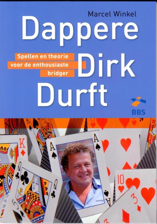 Cover van het boek 'Dappere Dirk durft' van Marcel Winkel